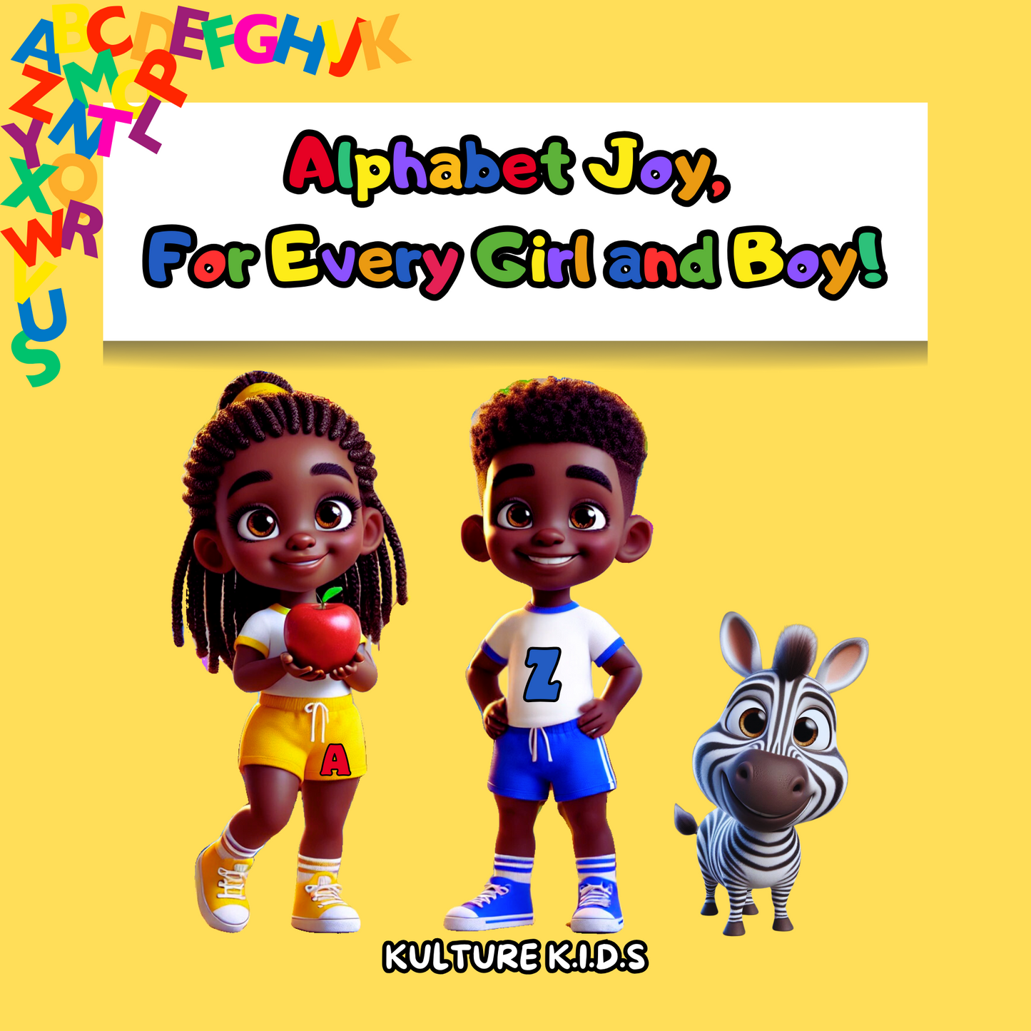 Alphabet Joy, For Every Girl and Boy!