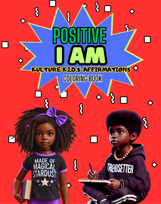 Positive I AM KULTURE K.I.D.S Affirmations Coloring Book