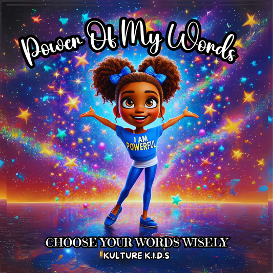Power of My Words - Choose Your Words Wisely